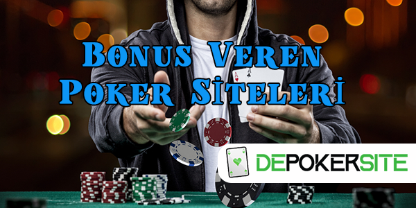 Bonus Veren Poker Siteleri