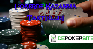 Pokerde Kazanma Taktikleri